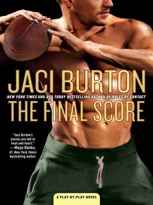 Title details for The Final Score by Jaci Burton - Available